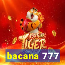 bacana 777